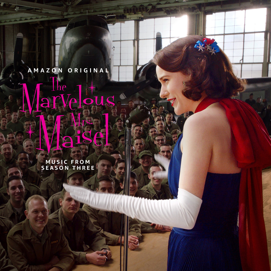 the marvelous mrs maisel season three music from the prime original series released worldwide by ume the marvelous mrs maisel season three music from the prime original series released worldwide by ume