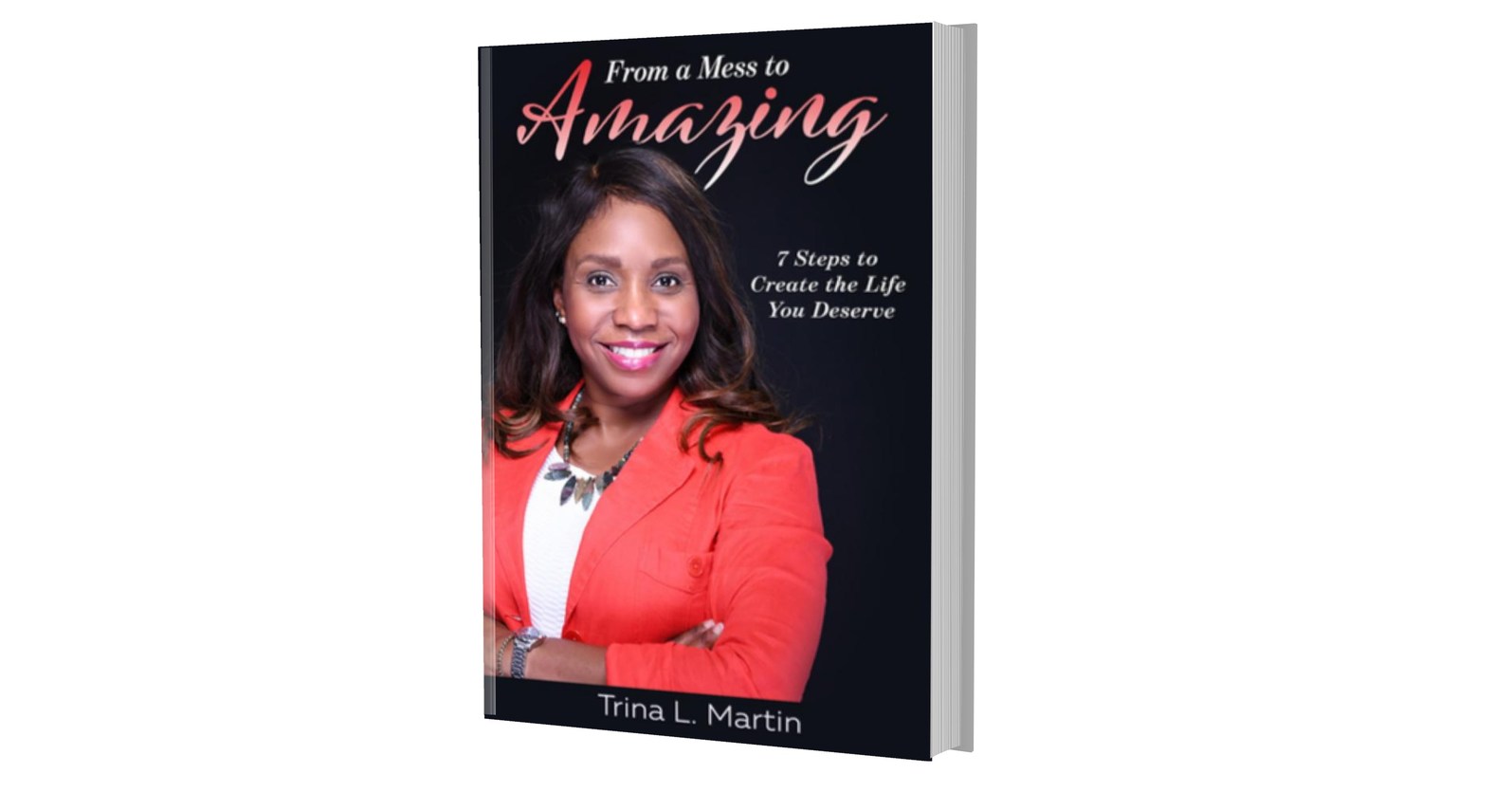 Author, Inspirational Leader and Life-Coach Trina L. Martin Releases ...