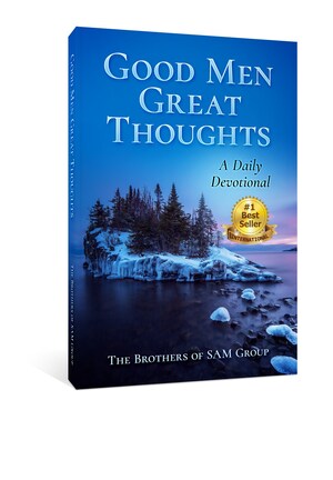 "Good Men Great Thoughts: A Daily Devotional" Co-authored by a Men's Small Group, Becomes #1 International Bestseller on Amazon; A Must Have for Daily Inspiration in 2020