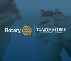 Toastmasters and Rotary partner to help members grow professionally and make a difference in their communities