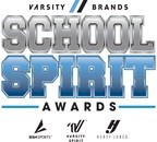 VARSITY BRANDS SCHOOL SPIRIT AWARDS HONOR SCHOOLS, SCHOOL...