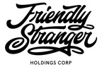 Six Friendly Stranger Trademarked Retail Locations to Open in Ontario in Early 2020
