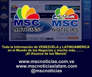 MSC Noticias se consolida en el Mercado Empresarial y de Negocios de Venezuela y Latinoamérica