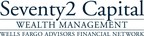 Experienced Advisors Make the Move to an Independent Platform and Join Seventy2 Capital Wealth Management