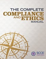 The Complete Compliance and Ethics Manual: A source you can trust