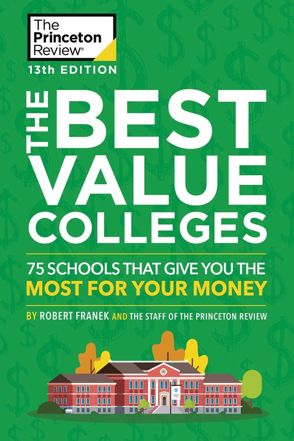 The Princeton Review Has Released Its "Best Value Colleges" List and