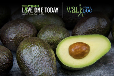 Walk with a Doc and fresh avocados - Love One Today® partner to encourage America to step into a heart healthier lifestyle