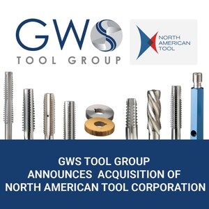 GWS Tool Group Announces Acquisition of North American Tool Corporation