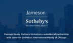 Peerage Realty Partners formalizes a substantial partnership with Jameson Sotheby's International Realty of Chicago