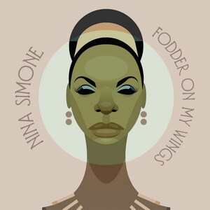 Essential Late-Era Nina Simone Album, 'Fodder On My Wings,' To Make Long Overdue Reappearance On LP And CD Plus Wide Digital Release For The First Time In Standard And Hi-Res Audio