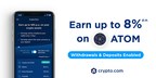 Crypto Earn: Now Earn Up to 8% p.a. on ATOM Deposits, Paid in ATOM