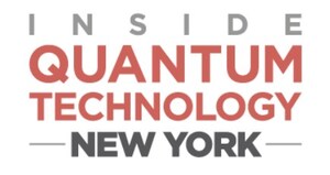 Inside Quantum Technology Conference Makes NYC Debut April 2 - 3, 2020, Addressing the Business of Quantum Computing, Networking and Sensors