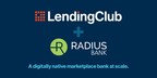 LendingClub Announces Acquisition Of Radius Bank