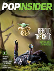 The Pop Insider Unveils Winter 2020 Issue Featuring Special "Baby Yoda" Cover Ahead of Toy Fair New York