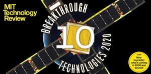 MIT Technology Review Presents 10 Breakthrough Technologies of 2020