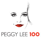 Peggy Lee Centennial Year Commemorated With New Music Releases, Tributes, Concerts and Exhibits Throughout 2020