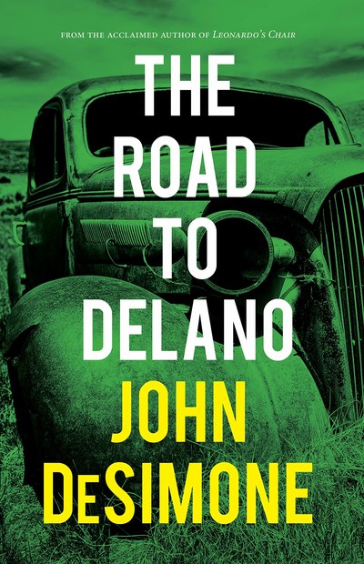 "The Road to Delano" by John DeSimone