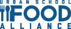 Urban School Food Alliance announces USDA cooperative agreement to support innovation in school food purchasing