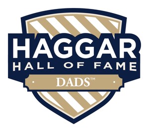 Haggar Launches Third Annual Hall of Fame Dads™ Contest
