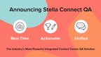 Stella Connect Releases Industry's Most Powerful Integrated Contact Center QA Solution
