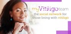 MyHealthTeams and the Global Vitiligo Foundation Team to Bring Consumer-Relevant, Medically Reviewed Content to the Vitiligo Community