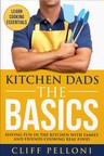 Kitchen Dads Wants to Get More Dads and Grads in the Kitchen