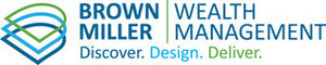 Brown Miller Wealth Management Announces Status as Registered Investment Advisor