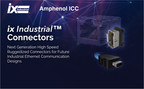 Amphenol ICC releases ix Industrial(TM) Connectors - Next Generation High Speed Ruggedized Connectors for Future Industrial Ethernet Communication Designs