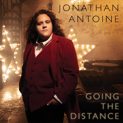 Jonathan Antione New Album, Going The Distance, Out April 3