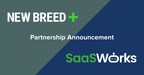 New Breed Announces Partnership with SaaSWorks