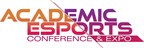 Academic Esports Conference &amp; Expo Announces Learning Tracks for Inaugural Event