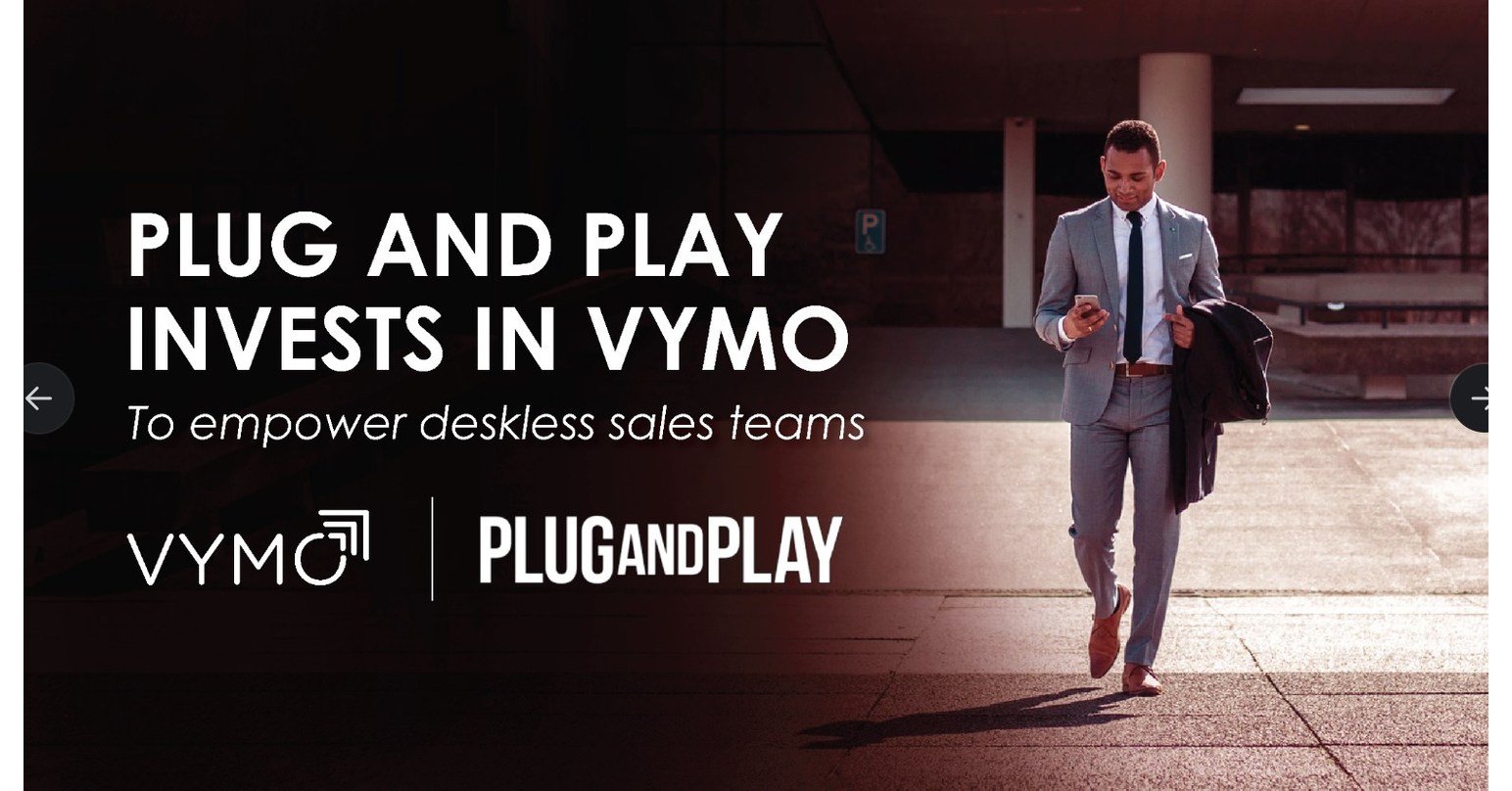 San Franciscobased Venture Firm Plug and Play Invests in Vymo A