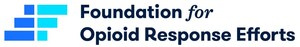 Foundation for Opioid Response Efforts (FORE) Announces Grants Totaling $1.3 Million to Assess Impact of COVID-19 on Opioid Use Disorder Treatment and Equity