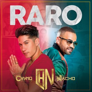Nacho &amp; Chyno Miranda juntos una vez más como el dúo pop urbano favorito de Latino América, Chino &amp; Nacho, para el lanzamiento del nuevo sencillo, "Raro"