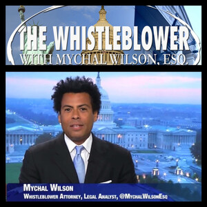 Celebrity Whistleblower Attorney® Mychal Wilson's "The Whistleblower" now live on iTunes and AppleTV