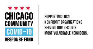 Chicago Community COVID-19 Response Fund Established to Rapidly Deploy Resources to Local Nonprofit Organizations Serving Most Vulnerable Residents