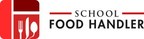 SchoolFoodHandler.com Offers 9 Quick Tips for Serving Safe Meals to Students During Coronavirus School Closures