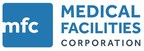Medical Facilities Corporation Announces First Quarter Dividend