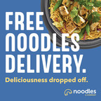 Noodles &amp; Company Expands Delivery Options And Offers Free Delivery Through March