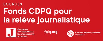 Fonds CDPQ pour la relve journalistique 2020 (Groupe CNW/Fdration professionnelle des journalistes du Qubec)