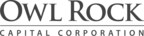 Owl Rock Capital Corp. Reports First Quarter Net Investment Income Per Share of $0.45 and NAV Per Share of $15.15