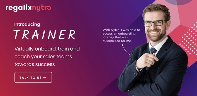 Regalix Nytro launches Trainer - Remotely onboard, train and coach your sales rep virtually at scale