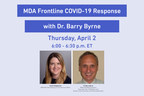 Muscular Dystrophy Association to Host MDA Frontline COVID-19 Response with Dr. Barry Byrne, a Facebook Live Q&amp;A on Protecting Neuromuscular Disease Community in Midst of COVID-19 Pandemic
