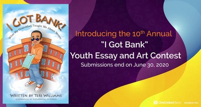 OneUnited Bank's presents its 10th Annual "I Got Bank" National Essay & Art Contest