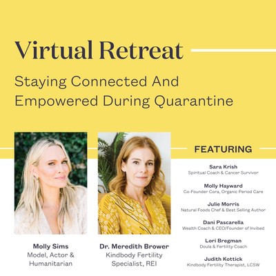 Kindbody's Virtual Retreat is hosted by Kindbody Fertility Specialist Dr. Meredith Brower, featuring keynote speaker Molly Sims, along with a diverse lineup of fertility, health, and wellness experts.
