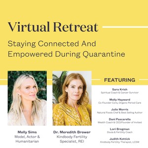 Women's Health and Fertility Company, Kindbody, Will Host a Nationwide Virtual Retreat on Saturday, April 4th, to Foster Connection and Empowerment During Quarantine.