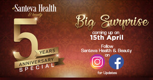 Santeva Health &amp; Beauty Celebrates the 5th Anniversary with You