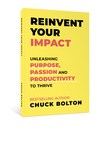 The Field Guide to Taking Back Control During the COVID-19 Crisis - Reinvent Your Impact: Unleashing Purpose, Passion and Productivity To Thrive - A Must Read in 2020