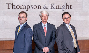 Thompson &amp; Knight Adds Three Leading Trial Attorneys to Robust Intellectual Property Group