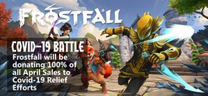 DUSK GAMES, the developers of FROSTFALL, announces global campaign to raise money for the COVID-19 relief effort